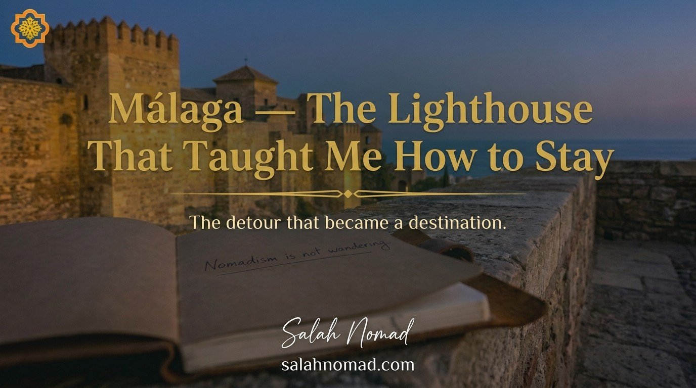 Málaga — The Lighthouse That Taught Me How to Stay