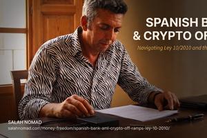 Thumbnail for Spanish Bank AML & Crypto Off-Ramps: Navigating Ley 10/2010 and the European AML Package