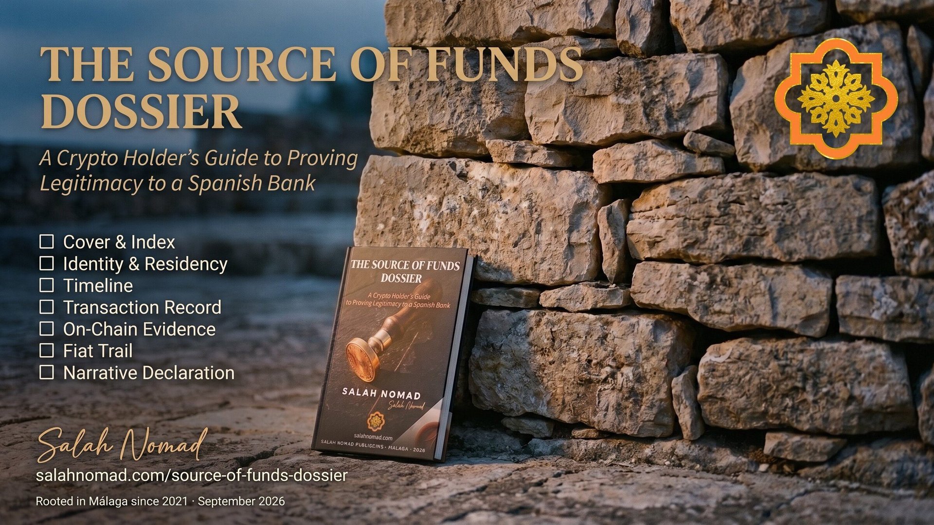 The Source of Funds Dossier — a bound seven-layer file resting at the foot of a Mediterranean dry-stone wall at blue hour