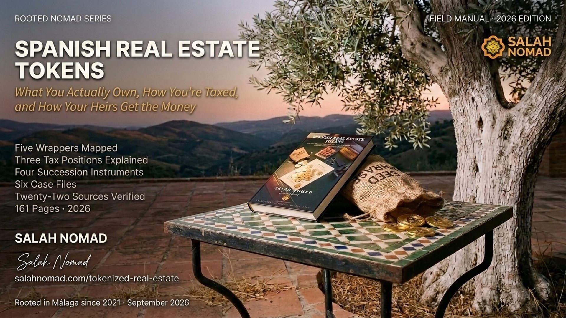 A hardcover book titled Spanish Real Estate Tokens rests on an Andalusian table of zellige tile and wrought iron beneath a wild olive tree. A jute sack stencilled SEED PHRASE leans against the book, spilling polished gold Bitcoin coins onto the tile surface. Late afternoon light rakes across the scene from the left.